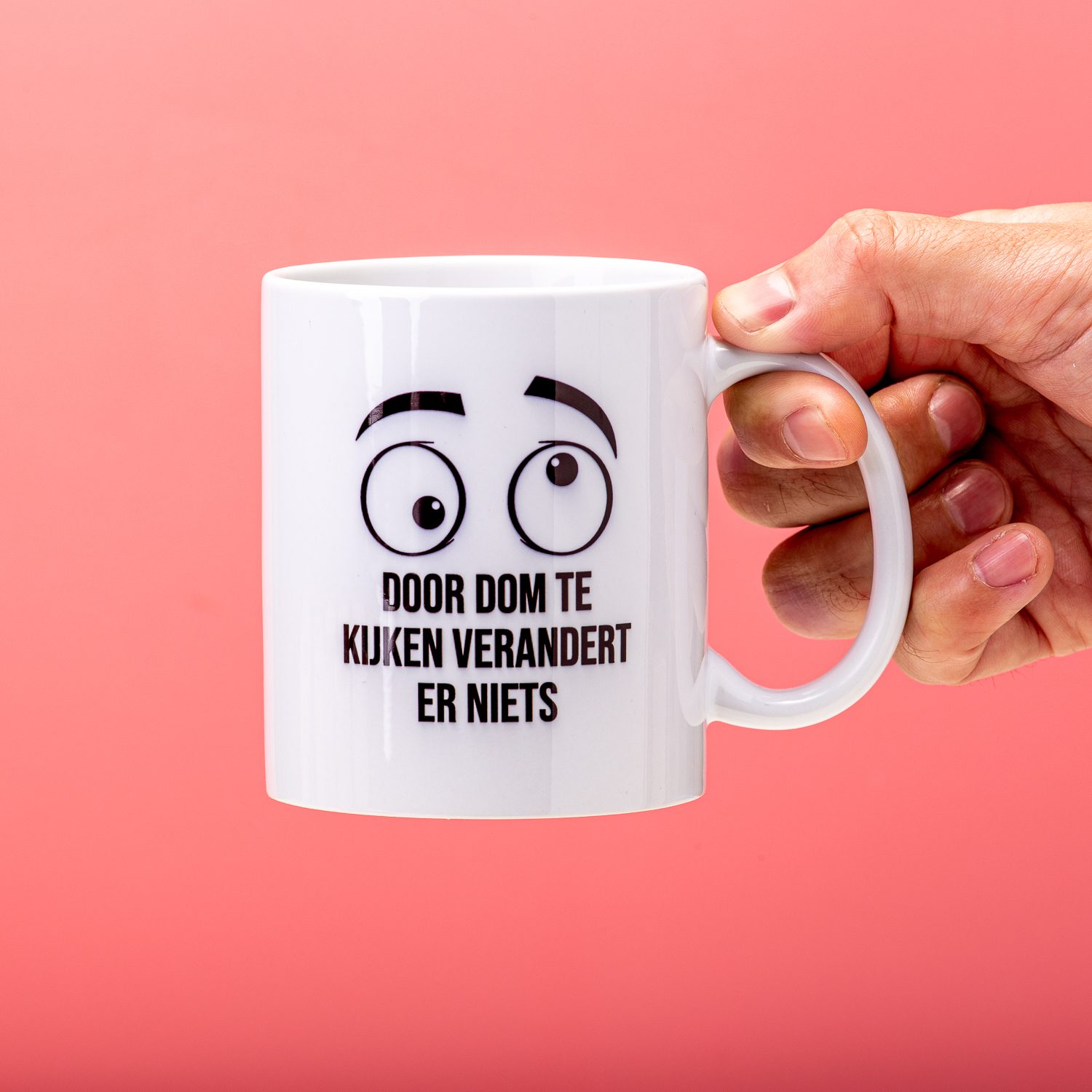 Door Dom Te Kijken Verandert Er Niets Mok - Nutcrackers