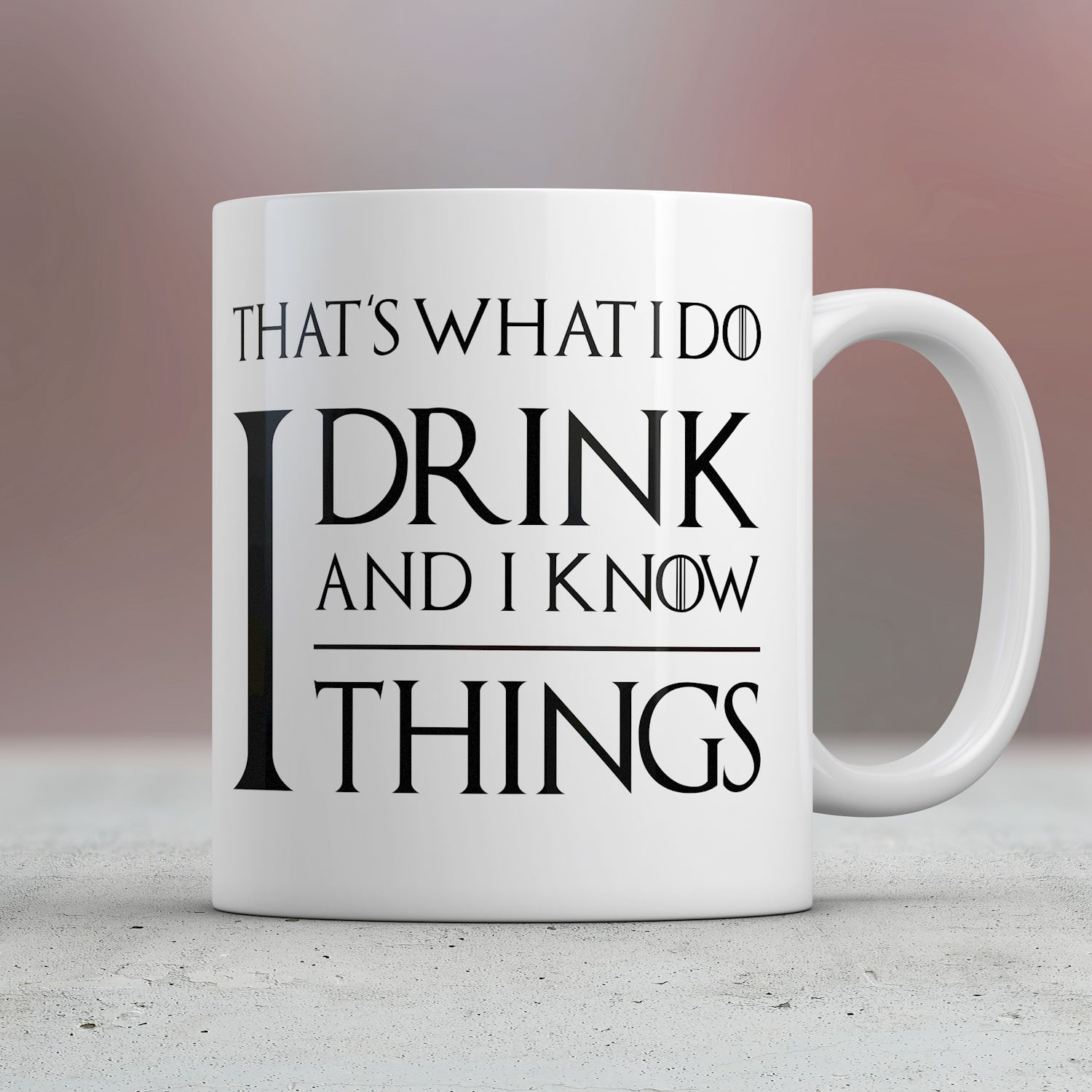 Mok I Drink And I Know Things - Nutcrackers